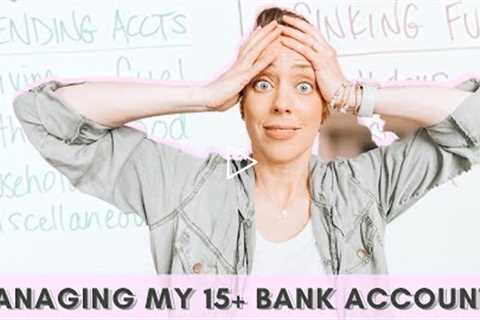 How I manage my spending and sinking funds with 15+ bank accounts