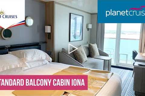 Iona Standard Balcony Cabin Tour (GD Grade) | Planet Cruise