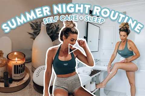 My Summer Night Routine 2021 | self care + sleep routine