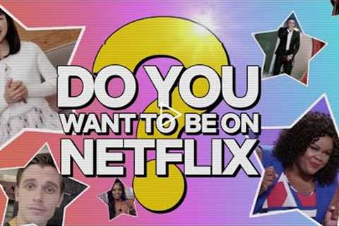 The largest reality casting call. Ever. | Netflix Reality