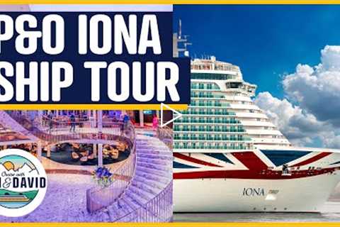 P&amp;O Cruises Iona Ship Tour: The NEWEST Ship in the world!