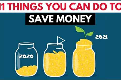 11 Things you can do to boost your ability to save money | How to save money