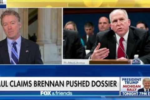 "This is a Big Circle": Senator Paul Claims Brennan Internally Pushed 'Fake Steele Dossier".