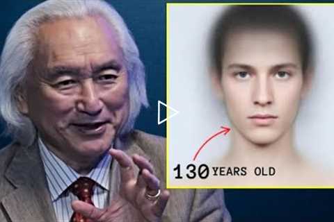 Dr. Michio Kaku: "You will have the option to reach the age of 30 and stop"
