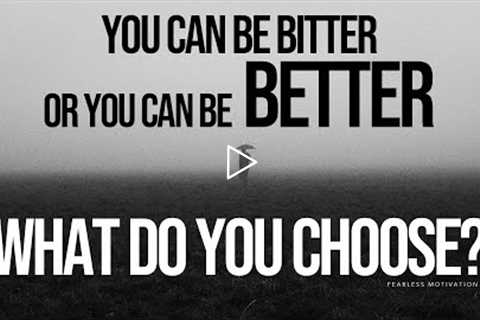 This Song is Only For Those With A Strong MINDSET! ? (Bitter or Better Official Lyric Video)