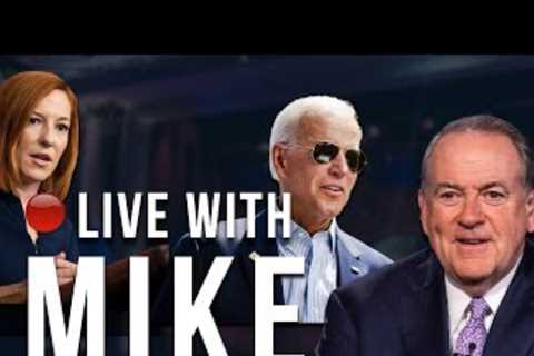 Biden is a dictator!  LIVE with Mike Huckabee