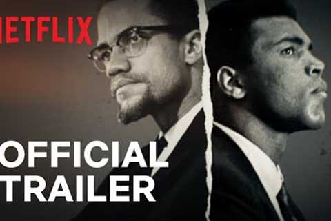 Blood Brothers | Muhammad Ali and Malcolm X Official Trailer | Netflix