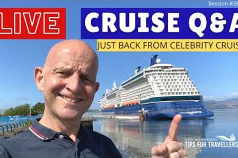 LIVE CRUISE Q&amp;A #38. Your Questions Answered. Saturday 28 August 2021