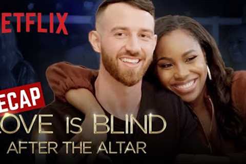 What Went Down On Love Is Blind: After The Altar | Netflix
