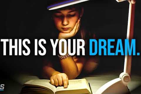 COME ON KID, THIS IS YOUR DREAM - Motivation for Back to School