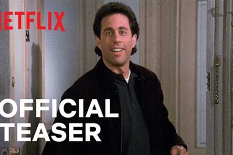 Seinfeld | Official Teaser | Netflix