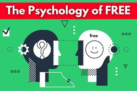 The Psychology of FREE | WHY THIS MAGICAL WORD IS SO POWERFUL