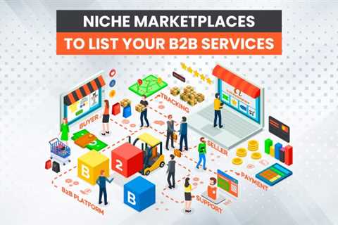 14 Niche Marketplaces to List Your B2C Services