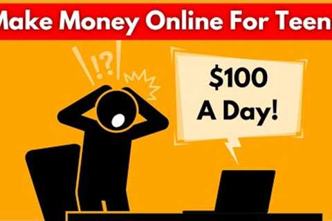 How teenagers can make money online with one of these 4 paths