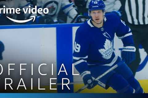 All Or Nothing: Toronto Maple Leafs – Official Trailer | Prime Video