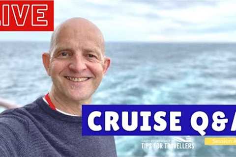 LIVE CRUISE Q&amp;A HOUR #41 - Your Cruising Questions Answered - Saturday 11 September 2021