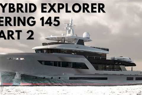 BERING 145 HYBRID EXPLORER SUPERYACHT  TOUR Part 2 / EXPEDITION Liveaboard Go Anywhere World Cruiser