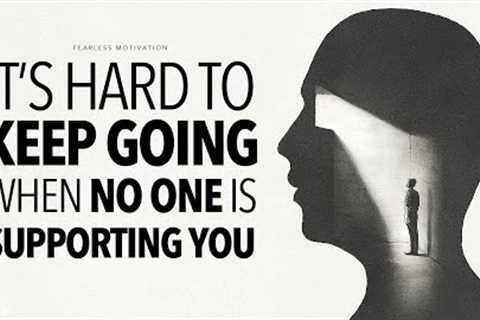 You Have To Become Your Own Biggest Fan