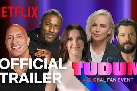 TUDUM: A GLOBAL FAN EVENT | Official Trailer | Netflix