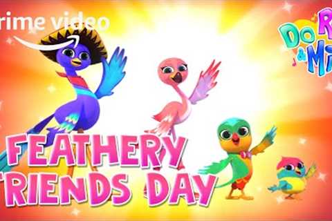 DO RE &amp; MI SING-A-LONG | Feathery Friends Day | Prime Video