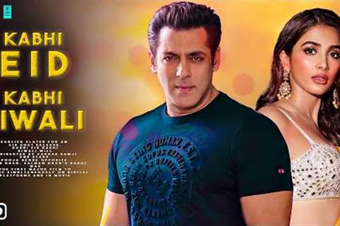Kabhi Eid Kabhi Diwali Trailer (2021) - Salman Khan, Pooja Hagde, Release Date, Bhaijan Movie Teaser
