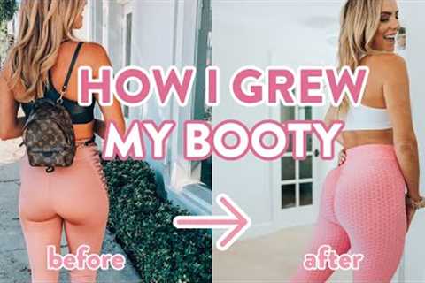HOW I GREW MY BOOTY | 5 tips to grow your glutes!