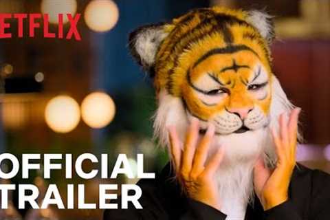 Sexy Beasts Season 2 | Official Trailer | Netflix
