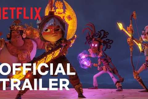 Maya and the Three | Official Trailer | Netflix