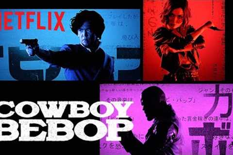 Cowboy Bebop | Opening Credits | Netflix