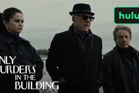The Who, The How, The Why &amp; The Why Now | Only Murders in the Building | Hulu