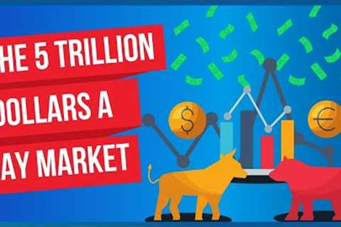 The 6 Trillion Dollars A Day Market  - Forex Trading  (Fundamental vs Technical Analysis)