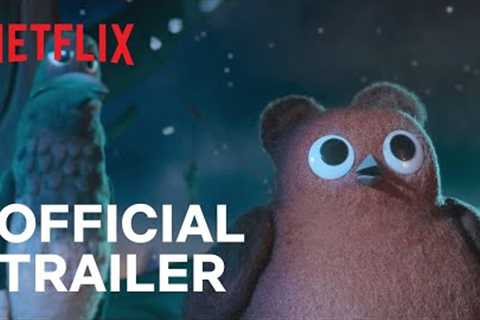 Robin Robin | Official Trailer | Netflix