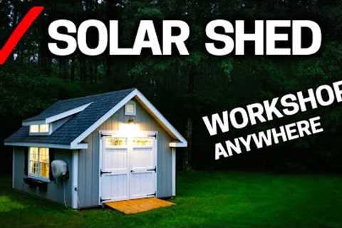 Building a Solar Powered Workshop / Shed or Cabin