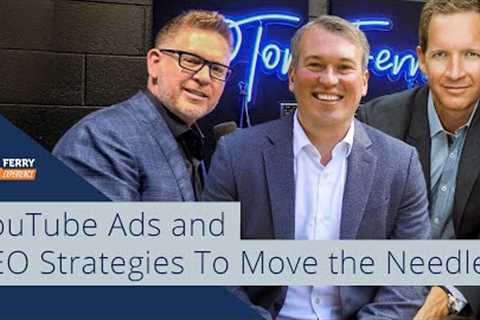 Moving the Needle on YouTube: Getting Views and Getting Leads