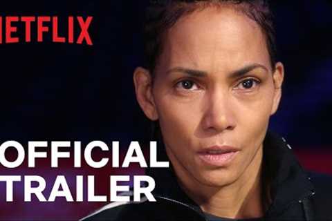 Bruised | Halle Berry | Official Trailer | Netflix