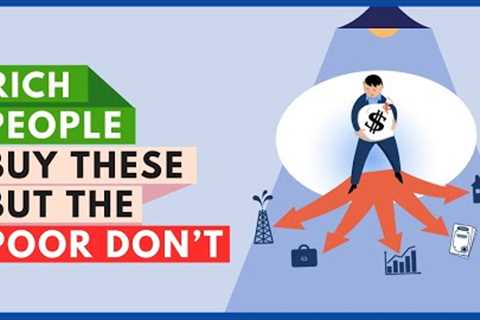 10 Things Poor People Never Buy