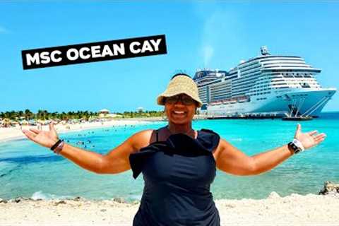 MSC Ocean Cay Review | MSC Meraviglia Cruise Ship
