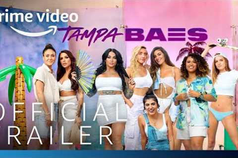 Tampa Baes - Official Trailer | Prime Video