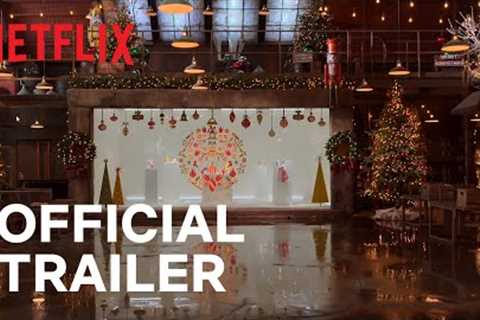 Blown Away: Christmas | Official Trailer | Netflix