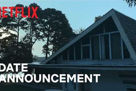 Ozark: Season 4 | Date Announcement | Netflix