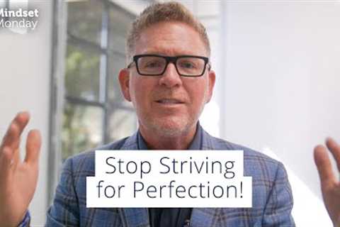 Done is Better Than Perfect | Mindset Monday