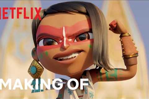Creating the World of Maya | Maya and The Three | Netflix