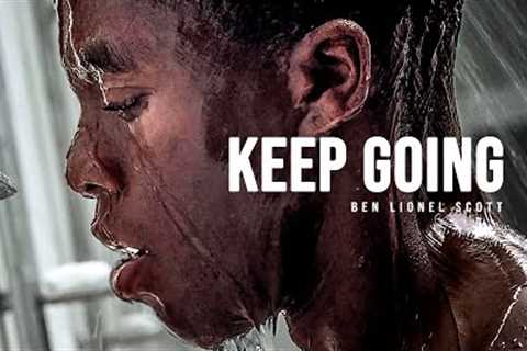 KEEP GOING - Motivational Speech
