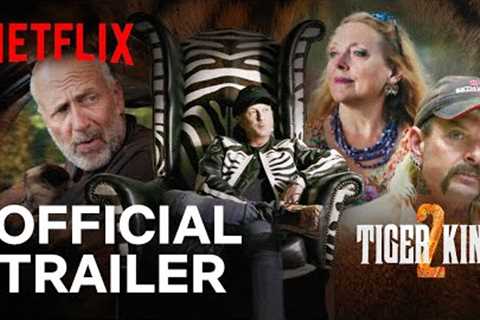Tiger King 2 | Official Trailer | Netflix