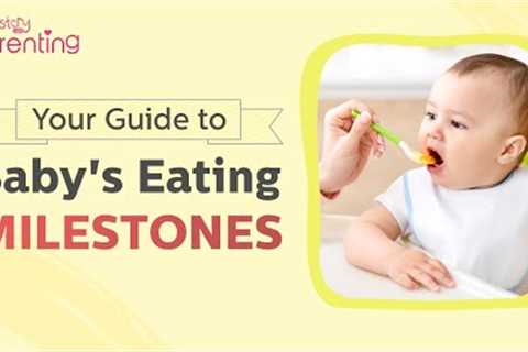 Your Baby's Eating Milestones