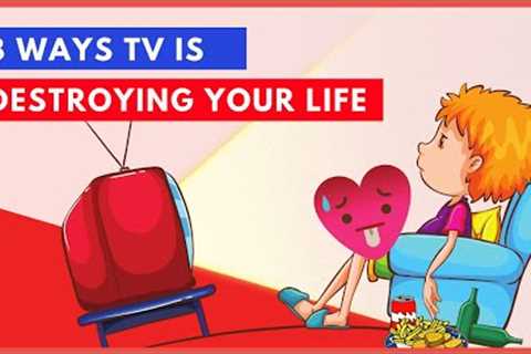 8 Dangers of Too Much TV