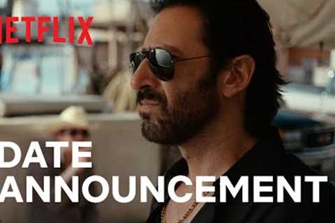 Narcos: Mexico | Season 3 Date Announcement | Netflix