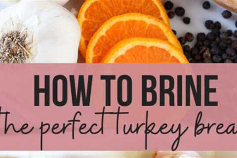 How to brine a turkey breast before roasting