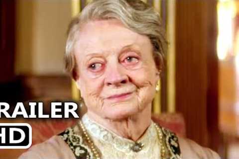 DOWNTON ABBEY: A NEW ERA Trailer (2022) Maggie Smith