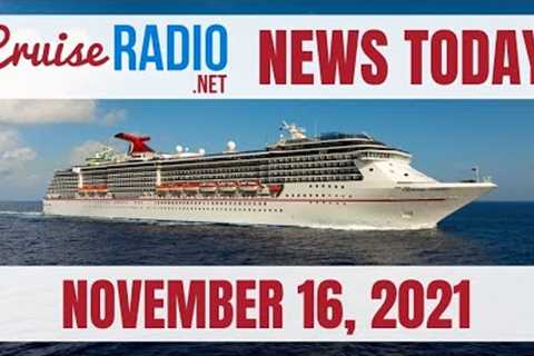 Cruise News Today — November 16, 2021